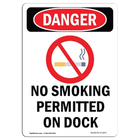 Signmission OSHA Danger Sign, No Smoking Permitted On Dock, 10in X 7in Rigid Plastic, 7" W, 10" L, Portrait OS-DS-P-710-V-1479